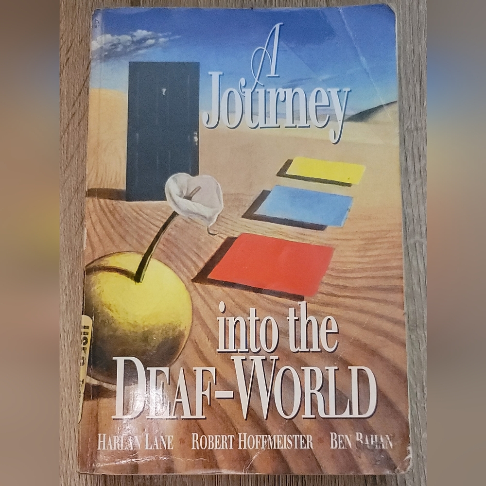 A Journey into Deaf-World Harlan Lane Robert Hoffmeister Ben Bahan textbook
